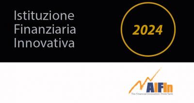 Istituzioni Finanziarie Innovative: 85 Banche, Assicurazioni, Intermediari Finanziari e Assicurativi inserite nel Financial Innovation Maturity Index di AIFIn